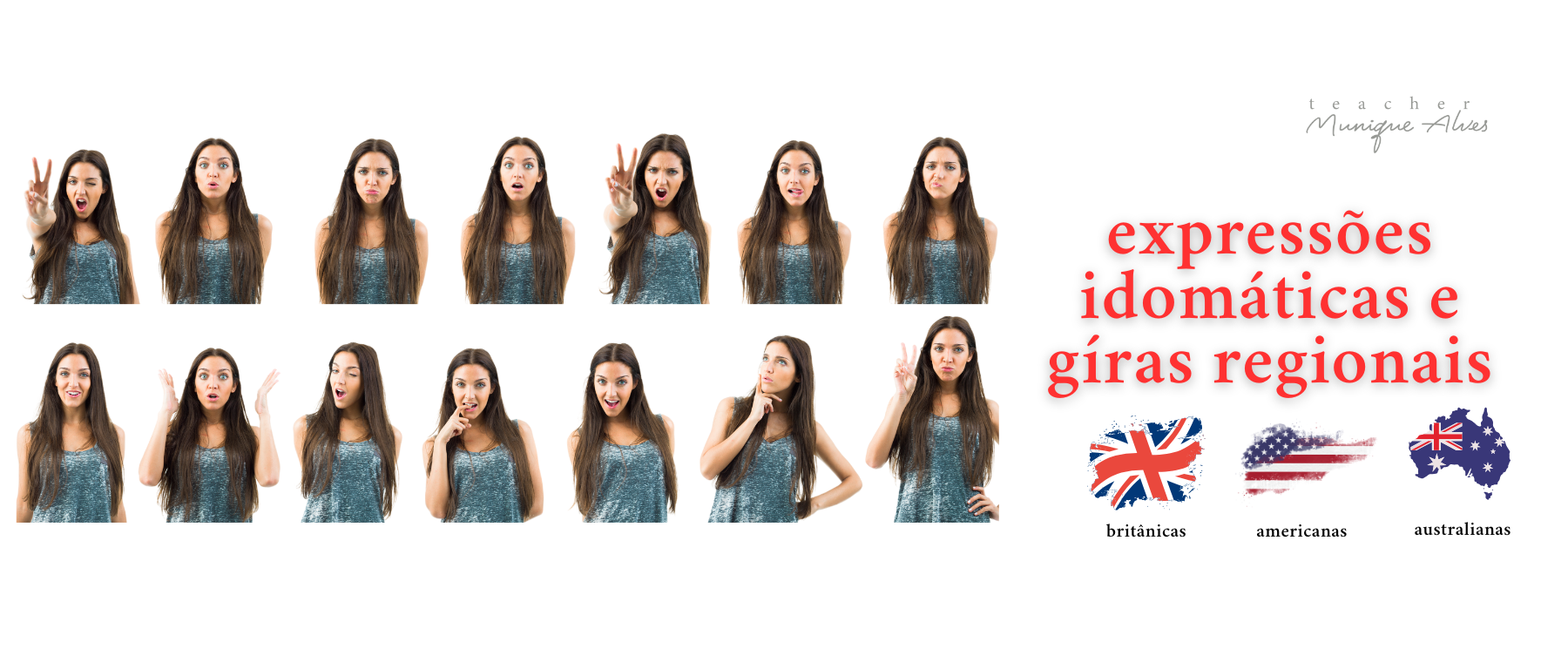 Expressões Idiomáticas e Gírias Regionais: Britânicas, Americanas e Australianas